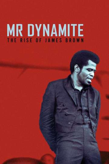 Mr Dynamite The Rise of James Brown Poster