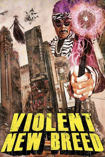 Violent New Breed Poster