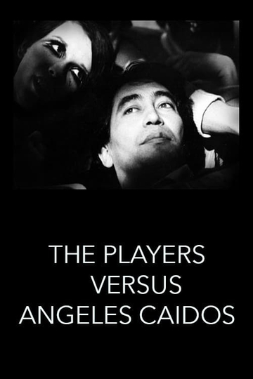 The Players vs. Ángeles Caídos Poster