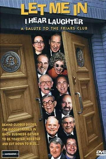 Let Me In, I Hear Laughter: A Salute to the Friars Club Poster