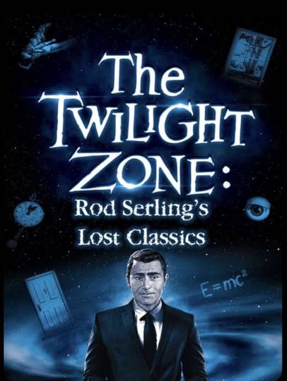 Twilight Zone Rod Serlings Lost Classics Poster