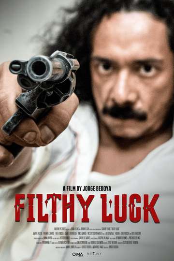 Filthy Luck Poster
