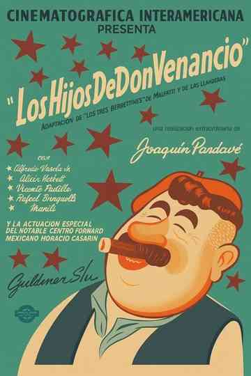 Los Hijos De Don Venancio Poster