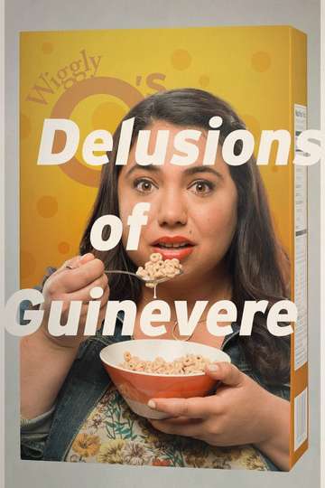 Delusions of Guinevere Poster