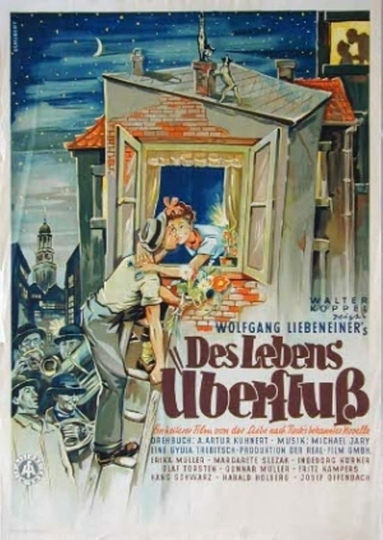 Des Lebens Überfluß Poster