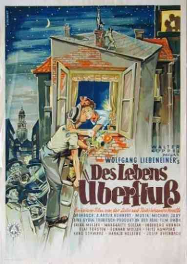 Des Lebens Überfluß