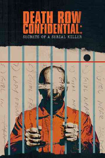 Death Row Confidential: Secrets of a Serial Killer