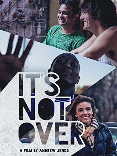 Its Not Over Poster
