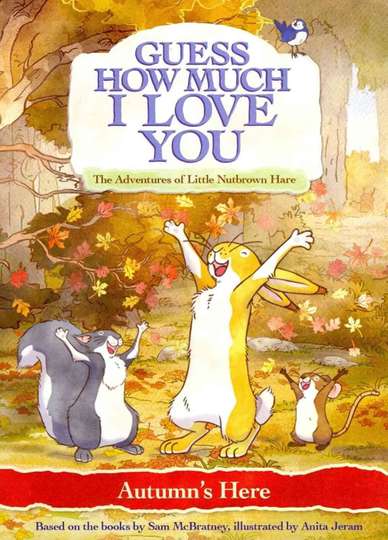 Guess How Much I Love You Autumns Here Poster