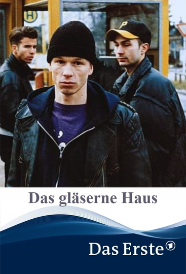 Das gläserne Haus Poster