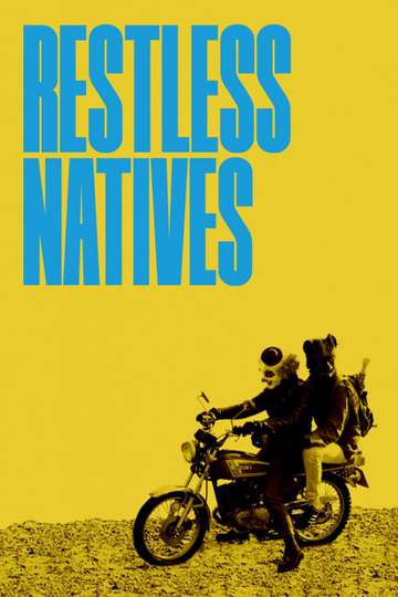 Restless Natives Poster