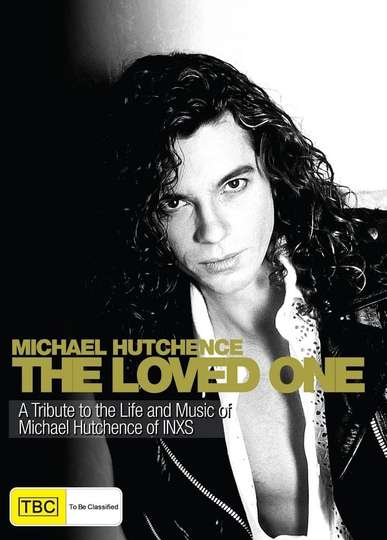 Michael Hutchence  The Loved One