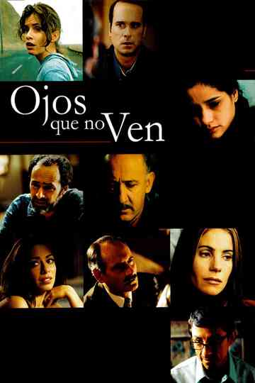 Ojos que no ven Poster