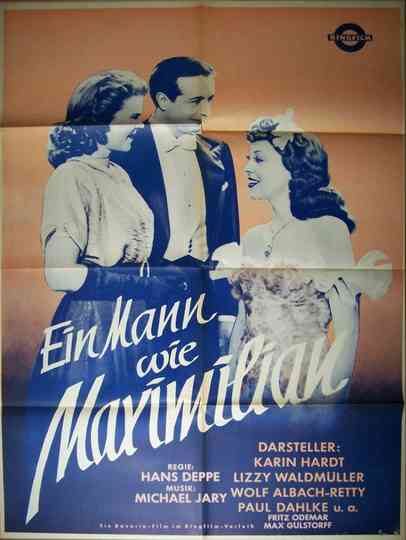 A Man Like Maximilian