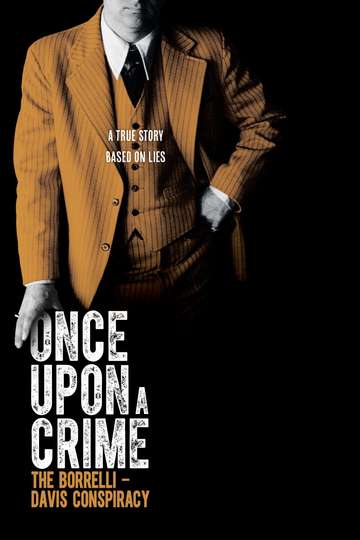 Once Upon a Crime The Borrelli  Davis Conspiracy