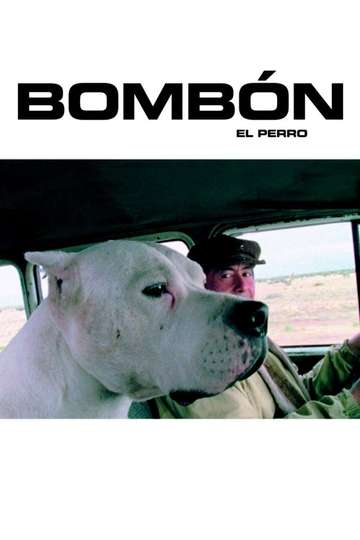 Bombón El Perro Poster