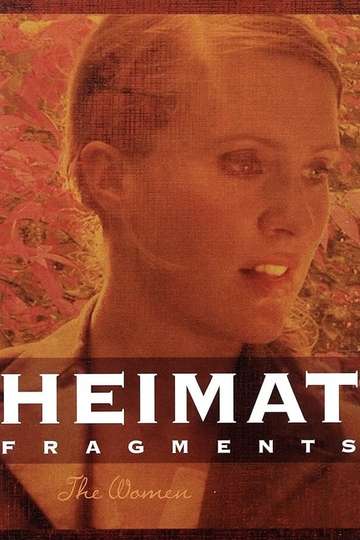 Heimat Fragments The Women