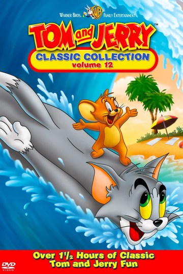 Tom and Jerry The Classic Collection Volume 12