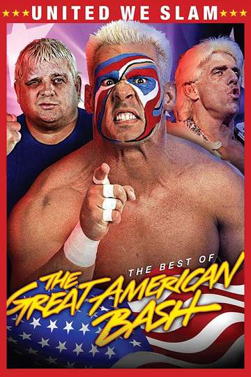 WWE United We Slam The Best of The Great American Bash Poster