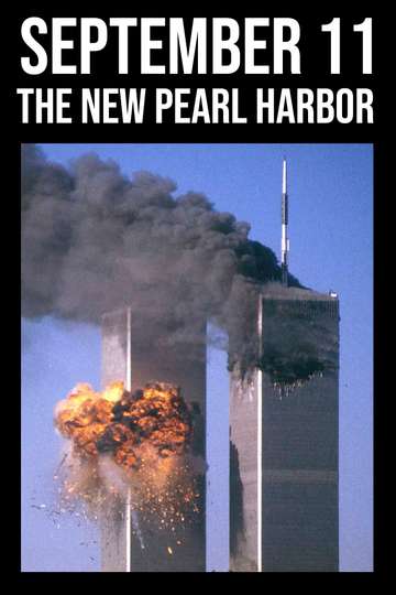 September 11 The New Pearl Harbor Poster