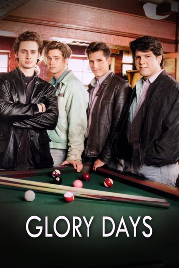 Glory Days Poster