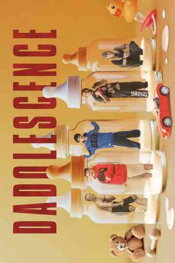 Dadolescence Poster