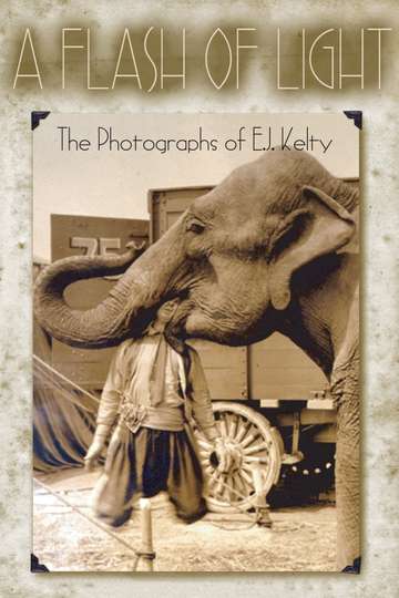A Flash of Light The Photographs of EJ Kelty Poster