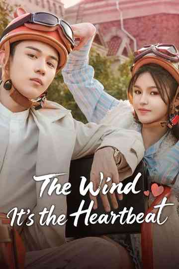 The Wind, It's the Heartbeat