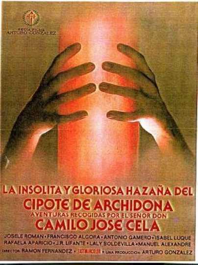 La insólita y gloriosa hazaña del cipote de Archidona Poster