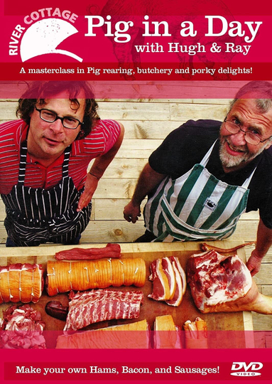 River Cottage  Pig in a Day