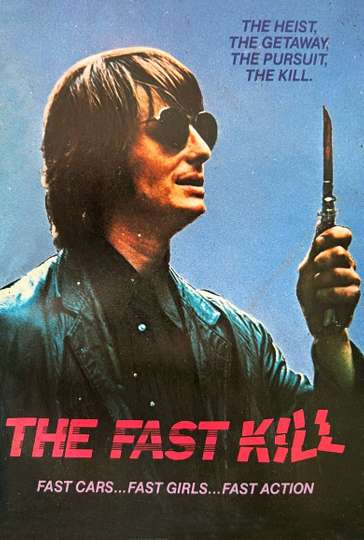 The Fast Kill Poster