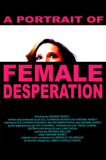 A Portrait of Female Desperation Poster