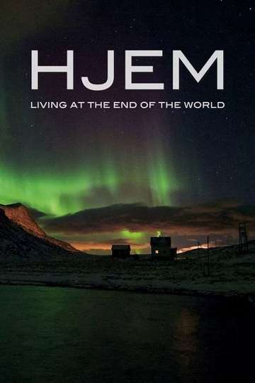 Hjem  Living at the End of the World Poster