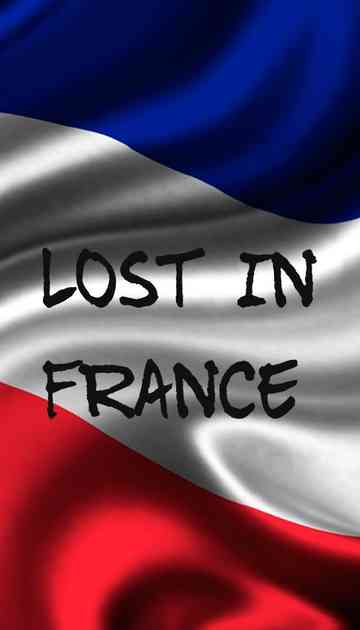 Lost In France