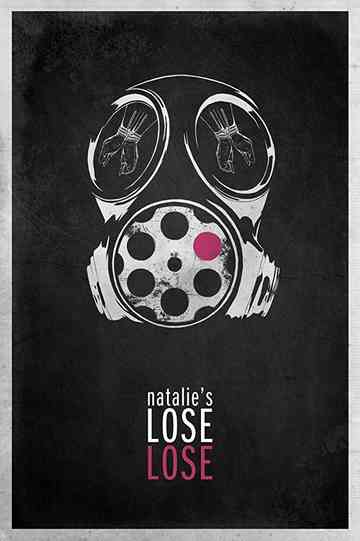 Natalie's Lose Lose Poster