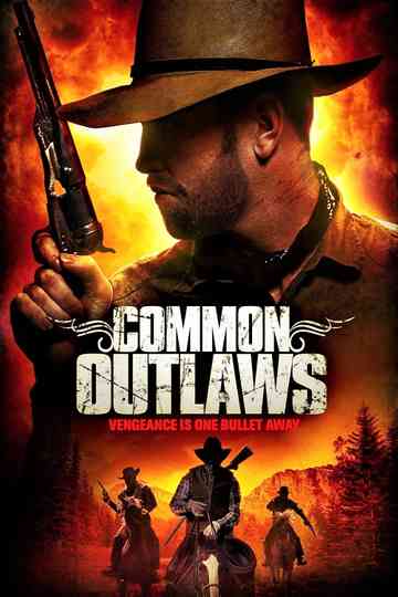 Common Outlaws Poster