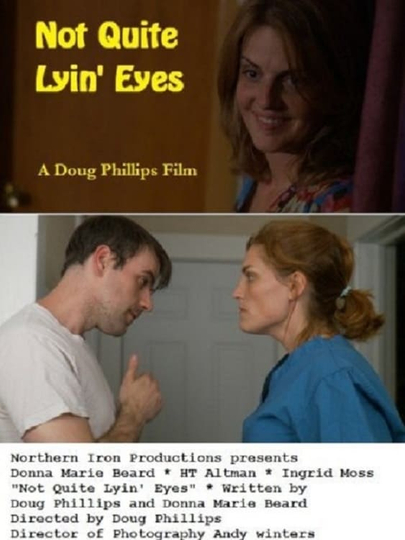 Not Quite Lyin Eyes Poster