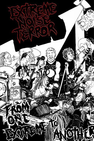 Extreme Noise Terror From One Extreme to the Other Poster