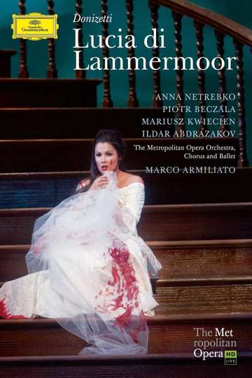 The Metropolitan Opera  Donizetti Lucia di Lammermoor Poster