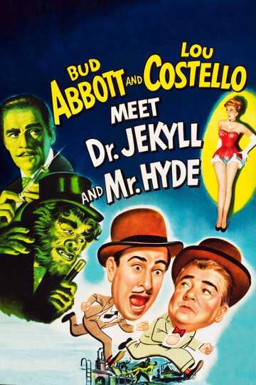 Abbott and Costello Meet Dr. Jekyll and Mr. Hyde Poster