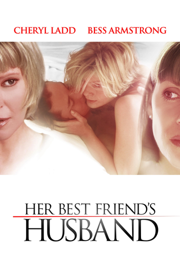 Her Best Friend's Husband Poster