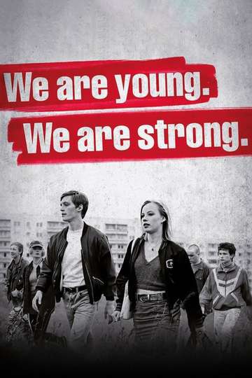 We Are Young We Are Strong Poster
