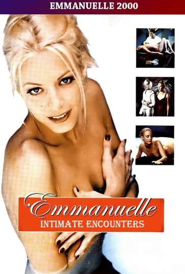 Emmanuelle 2000: Emmanuelle's Intimate Encounters Poster