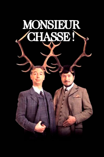 Chevallier et Laspalès  Monsieur chasse 