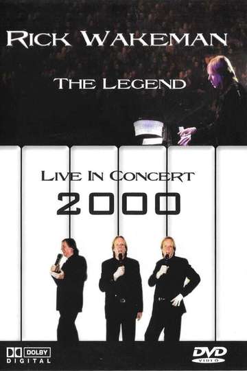 Rick Wakeman The Legend  Live in Concert 2000
