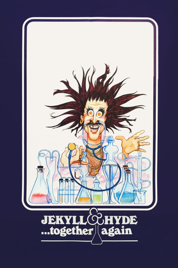 Jekyll and Hyde... Together Again Poster