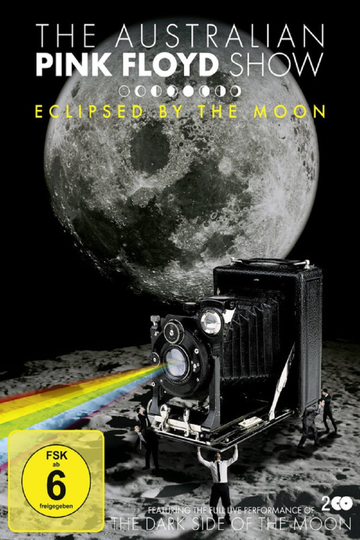 The Australian Pink Floyd Show Eclipsed By The Moon