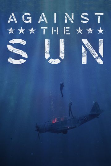 Against the Sun Poster
