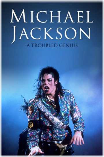 Michael Jackson A Troubled Genius