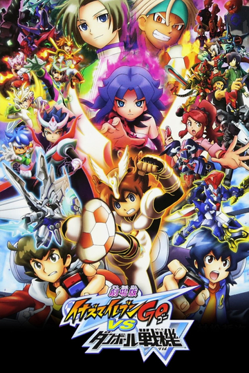 Inazuma Eleven Go vs. Danball Senki W Poster